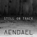 Aendael still on track